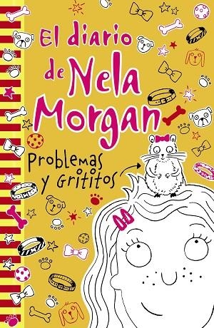 EL DIARIO DE NELA MORGAN PROBLEMAS Y GRITITOS | 9788469622216 | KELSEY, ANNIE | Llibreria L'Odissea - Libreria Online de Vilafranca del Penedès - Comprar libros