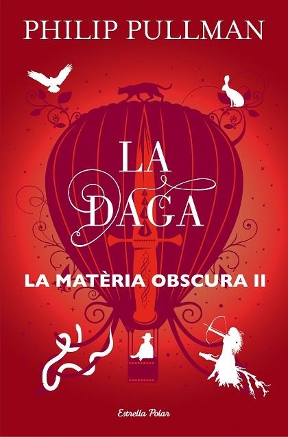 LA DAGA LA MATÈRIA OBSCURA 2 | 9788491373575 | PULLMAN, PHILIP | Llibreria Online de Vilafranca del Penedès | Comprar llibres en català