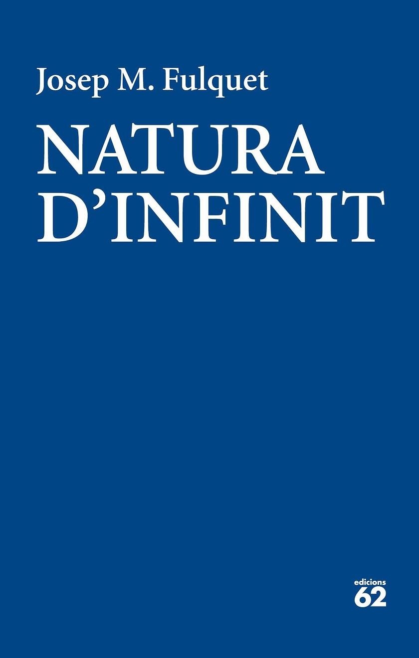 NATURA D'INFINIT | 9788429775570 | FULQUET, JOSEP MARIA | Llibreria Online de Vilafranca del Penedès | Comprar llibres en català