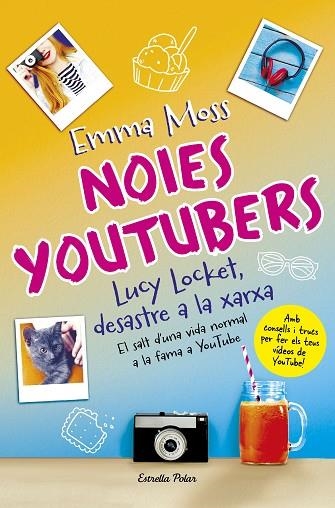 NOIES YOUTUBERS LUCY LOCKET DESASTRE A LA XARXA | 9788491373599 | MOSS, EMMA | Llibreria L'Odissea - Libreria Online de Vilafranca del Penedès - Comprar libros