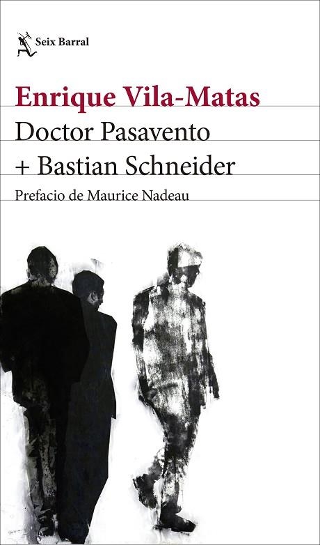 DOCTOR PASAVENTO + BASTIAN SCHNEIDER | 9788432232824 | VILA-MATAS, ENRIQUE | Llibreria L'Odissea - Libreria Online de Vilafranca del Penedès - Comprar libros