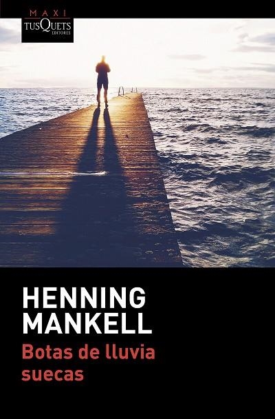 BOTAS DE LLUVIA SUECAS | 9788490664421 | MANKELL, HENNING | Llibreria L'Odissea - Libreria Online de Vilafranca del Penedès - Comprar libros