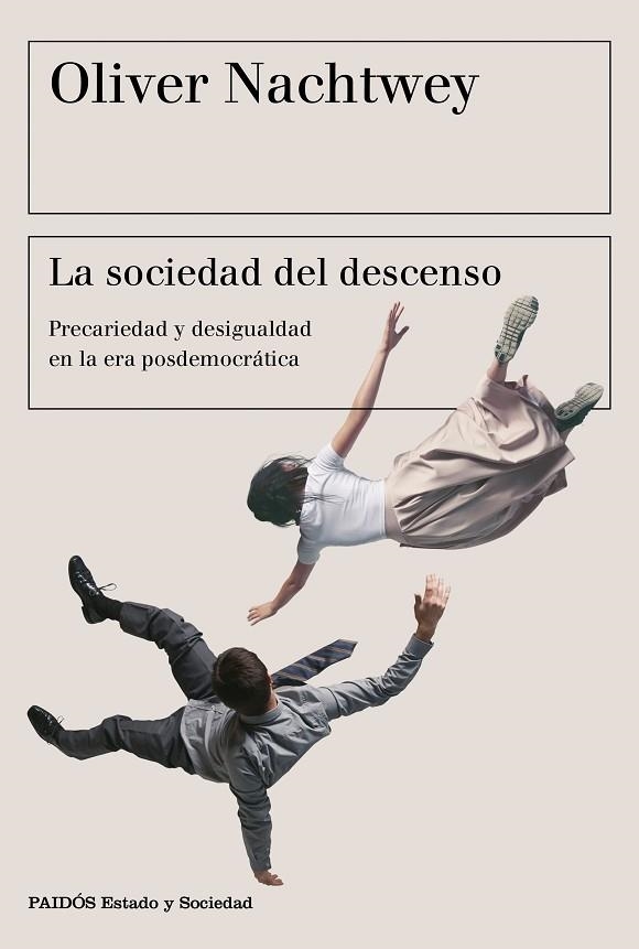 LA SOCIEDAD DEL DESCENSO | 9788449333675 | NACHTWEY, OLIVER | Llibreria Online de Vilafranca del Penedès | Comprar llibres en català