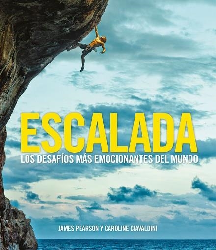 ESCALADA | 9788416890378 | PEARSON, JAMES / CIAVALDINI, CAROLINE | Llibreria Online de Vilafranca del Penedès | Comprar llibres en català