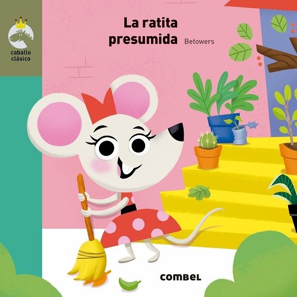 LA RATITA PRESUMIDA | 9788491012955 | BETOWERS | Llibreria Online de Vilafranca del Penedès | Comprar llibres en català