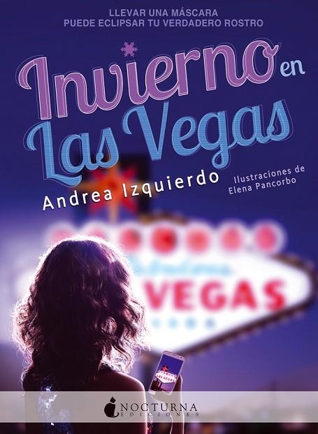 INVIERNO EN LAS VEGAS | 9788416858231 | IZQUIERDO FERNÁNDEZ, ANDREA | Llibreria Online de Vilafranca del Penedès | Comprar llibres en català