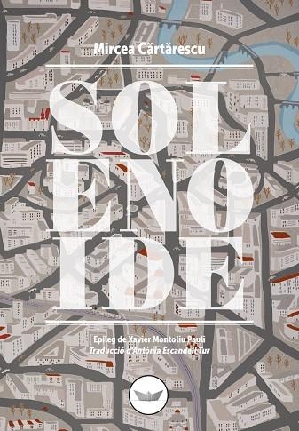 SOLENOIDE | 9788494601477 | CARTARESCU, MIRCEA | Llibreria Online de Vilafranca del Penedès | Comprar llibres en català