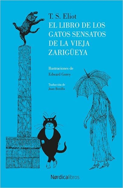 EL LIBRO DE LOS GATOS SENSATOS DE LA VIEJA ZARIGÜEYA | 9788416830787 | ELLIOT, THOMAS STEARNS | Llibreria Online de Vilafranca del Penedès | Comprar llibres en català