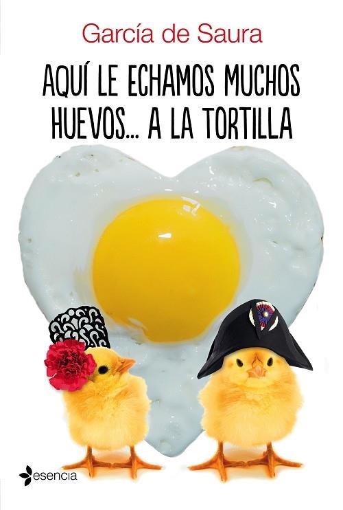 AQUÍ LE ECHAMOS MUCHOS HUEVOS... A LA TORTILLA | 9788408172413 | GARCÍA DE SAURA | Llibreria Online de Vilafranca del Penedès | Comprar llibres en català