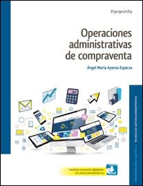 OPERACIONES ADMINISTRATIVAS DE COMPRAVENTA ( EDICIÓN 2017) | 9788428339445 | AYENSA ESPARZA, ÁNGEL MARÍA | Llibreria Online de Vilafranca del Penedès | Comprar llibres en català