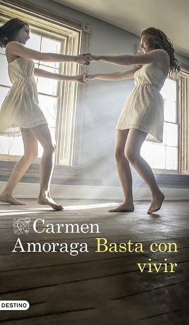 BASTA CON VIVIR | 9788423352876 | AMORAGA, CARMEN | Llibreria Online de Vilafranca del Penedès | Comprar llibres en català