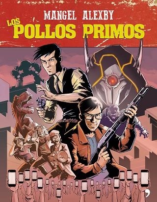 LOS POLLOS PRIMOS | 9788499986180 | MANGEL/ÁLEXBY11 | Llibreria Online de Vilafranca del Penedès | Comprar llibres en català