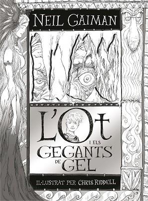 L'OT I ELS GEGANTS DE GEL | 9788466143219 | RIDDELL, CHRIS | Llibreria Online de Vilafranca del Penedès | Comprar llibres en català