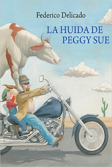 LA HUÍDA DE PEGGY SUE | 9788416830657 | DELICADO GALLEGO, FEDERICO | Llibreria Online de Vilafranca del Penedès | Comprar llibres en català