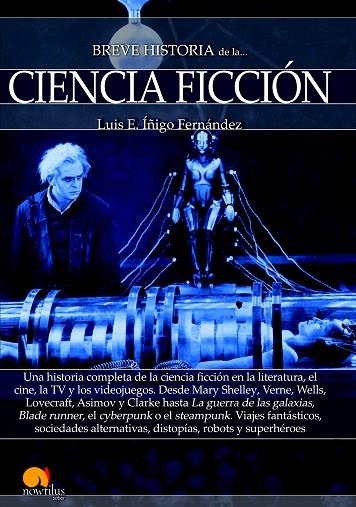 BREVE HISTORIA DE LA CIENCIA FICCIÓN | 9788499678924 | ÍÑIGO FERNÁNDEZ, LUIS E. | Llibreria Online de Vilafranca del Penedès | Comprar llibres en català