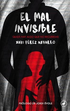 EL MAL INVISIBLE ( CASTELLLÀ ) | 9788416673575 | PÉREZ NAVARRO, XAVI | Llibreria Online de Vilafranca del Penedès | Comprar llibres en català