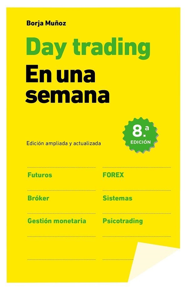 DAY TRADING EN UNA SEMANA | 9788498754582 | MUÑOZ CUESTA, BORJA | Llibreria Online de Vilafranca del Penedès | Comprar llibres en català