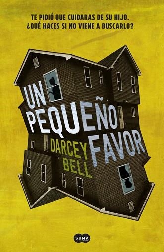 UN PEQUEÑO FAVOR | 9788491290896 | BELL, DARCEY  | Llibreria Online de Vilafranca del Penedès | Comprar llibres en català