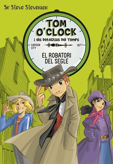 TOM O'CLOCK 3 EL ROBATORI DEL SEGLE | 9788424661472 | STEVENSON, SIR STEVE | Llibreria Online de Vilafranca del Penedès | Comprar llibres en català