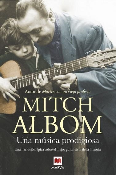 UNA MÚSICA PRODIGIOSA | 9788416690688 | ALBOM, MITCH | Llibreria Online de Vilafranca del Penedès | Comprar llibres en català