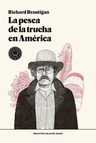 LA PESCA DE LA TRUCHA EN AMÉRICA | 9788417059293 | BRAUTIGAN, RICHARD | Llibreria Online de Vilafranca del Penedès | Comprar llibres en català