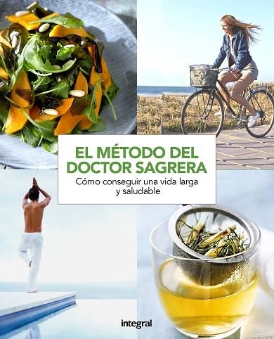 MÉTODO SAGRERA UNA VIDA MÁS SALUDABLE | 9788491180937 | SAGRERA FERRANDIZ, JORDI | Llibreria Online de Vilafranca del Penedès | Comprar llibres en català