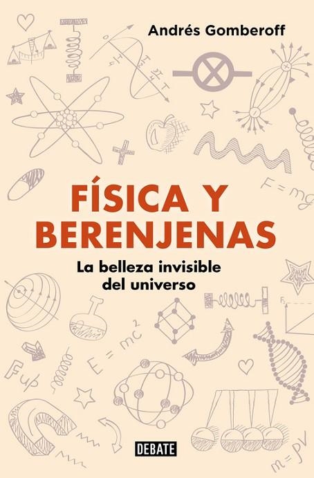 FÍSICA Y BERENJENAS | 9788499928142 | GOMBEROFF, ANDRES | Llibreria Online de Vilafranca del Penedès | Comprar llibres en català