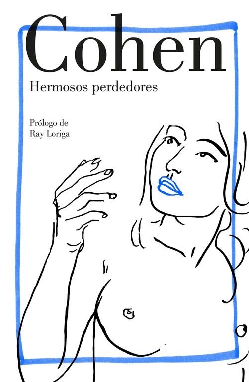 HERMOSOS PERDEDORES | 9788426404794 | COHEN, LEONARD | Llibreria Online de Vilafranca del Penedès | Comprar llibres en català