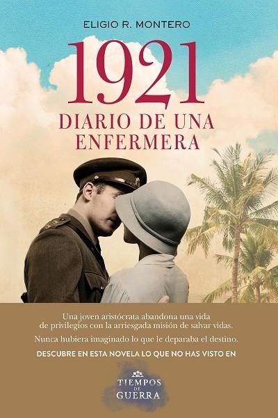 1921 DIARIO DE UNA ENFERMERA | 9788408177715 | MONTERO, ELIGIO R. | Llibreria Online de Vilafranca del Penedès | Comprar llibres en català