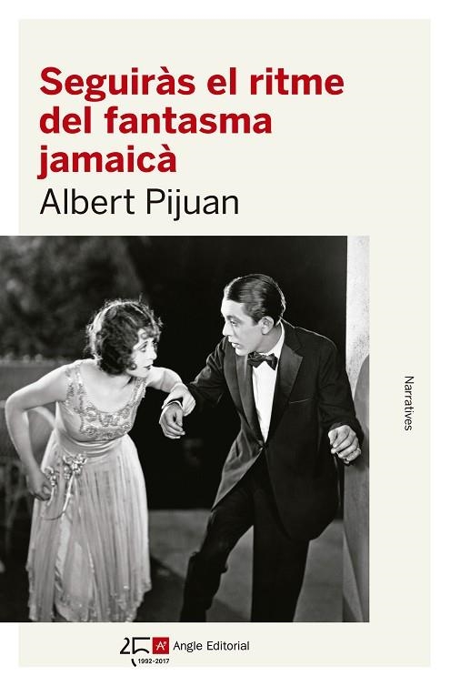 SEGUIRÀS EL RITME DEL FANTASMA JAMAICÀ | 9788415307600 | PIJUAN HEREU, ALBERT | Llibreria Online de Vilafranca del Penedès | Comprar llibres en català