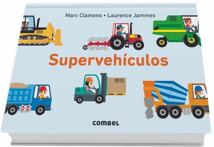 SUPERVEHÍCULOS | 9788491012603 | CLAMENS, MARC / JAMMES, LAURENCE | Llibreria Online de Vilafranca del Penedès | Comprar llibres en català