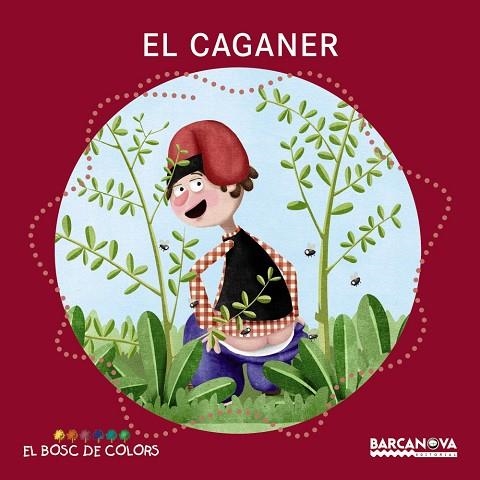 EL CAGANER | 9788448942786 | BALDÓ, ESTEL / GIL, ROSA / SOLIVA, MARIA | Llibreria Online de Vilafranca del Penedès | Comprar llibres en català