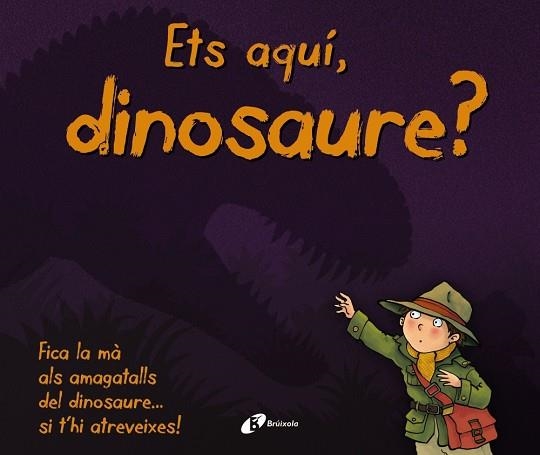 ETS AQUÍ DINOSAURE | 9788499068480 | AA. VV. | Llibreria L'Odissea - Libreria Online de Vilafranca del Penedès - Comprar libros