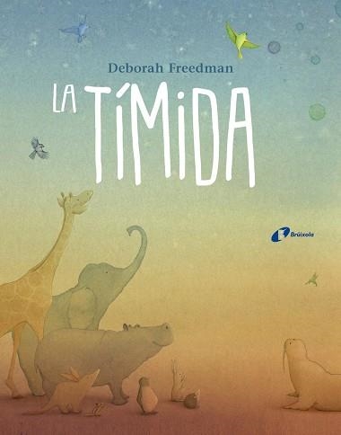 LA TÍMIDA | 9788499068077 | FREEDMAN, DEBORAH | Llibreria L'Odissea - Libreria Online de Vilafranca del Penedès - Comprar libros