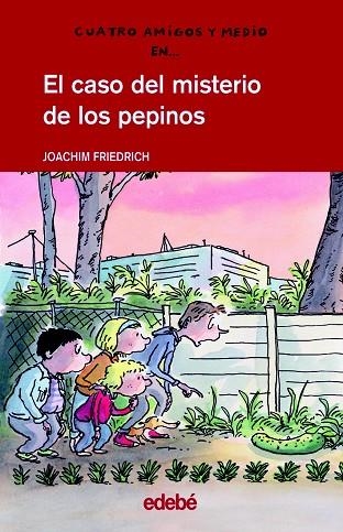 EL CASO DEL MISTERIO DE LOS PEPINOS | 9788423673315 | FRIEDRICH, JOACHIM | Llibreria L'Odissea - Libreria Online de Vilafranca del Penedès - Comprar libros