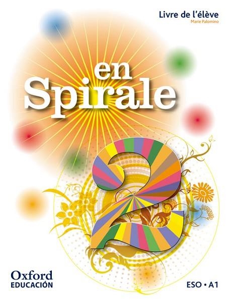 EN SPIRALE 2. LIVRE DE L'ÉLÈVE | 9780190502072 | PALOMINO BRELL, M.ª ÁNGELES | Llibreria Online de Vilafranca del Penedès | Comprar llibres en català