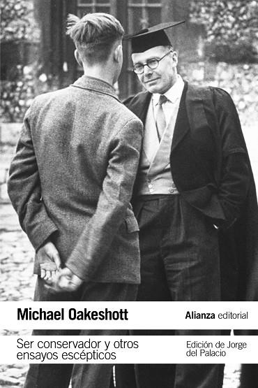 SER CONSERVADOR Y OTROS ENSAYOS ESCÉPTICOS | 9788491049296 | OAKESHOTT, MICHAEL | Llibreria Online de Vilafranca del Penedès | Comprar llibres en català