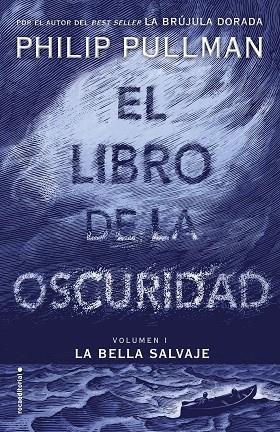 EL LIBRO DE LA OSCURIDAD I LA BELLA SALVAJE | 9788417092559 | PULLMAN, PHILIP | Llibreria Online de Vilafranca del Penedès | Comprar llibres en català