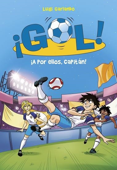 GOL 42 A POR ELLOS CAPITAN | 9788490438466 | GARLANDO. LUIGI | Llibreria Online de Vilafranca del Penedès | Comprar llibres en català