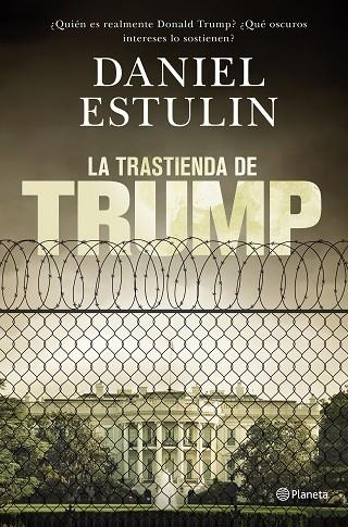 LA TRASTIENDA DE TRUMP | 9788408177661 | ESTULIN, DANIEL | Llibreria Online de Vilafranca del Penedès | Comprar llibres en català