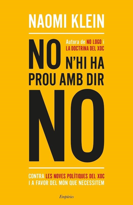 NO N'HI HA PROU AMB DIR NO | 9788417016234 | KLEIN, NAOMI | Llibreria L'Odissea - Libreria Online de Vilafranca del Penedès - Comprar libros