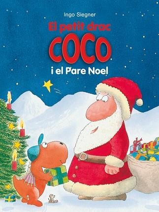 EL PETIT DRAC COCO I EL PARE NOEL | 9788424661328 | SIEGNER, INGO | Llibreria Online de Vilafranca del Penedès | Comprar llibres en català