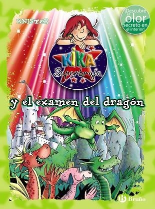 KIKA SUPERBRUJA Y EL EXAMEN DEL DRAGÓN | 9788469622254 | KNISTER | Llibreria L'Odissea - Libreria Online de Vilafranca del Penedès - Comprar libros