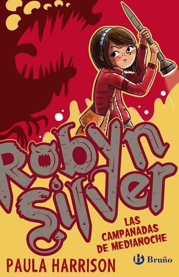 ROBYN SILVER LAS CAMPANADAS DE MEDIANOCHE | 9788469622230 | HARRISON, PAULA | Llibreria L'Odissea - Libreria Online de Vilafranca del Penedès - Comprar libros