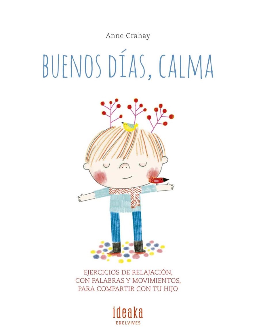 BUENOS DÍAS CALMA | 9788414010907 | CRAHAY, ANNE | Llibreria Online de Vilafranca del Penedès | Comprar llibres en català