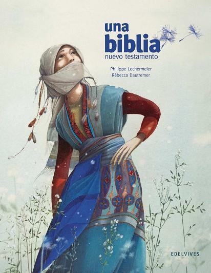 UNA BIBLIA NUEVO TESTAMENTO | 9788414010594 | LECHERMEIER, PHILIPPE | Llibreria Online de Vilafranca del Penedès | Comprar llibres en català