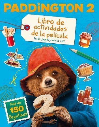 PADDDINGTON 2 LIBRO DE ACTIVIDADES DE LA PELÍCULA | 9788491391944 | AA. VV. | Llibreria Online de Vilafranca del Penedès | Comprar llibres en català