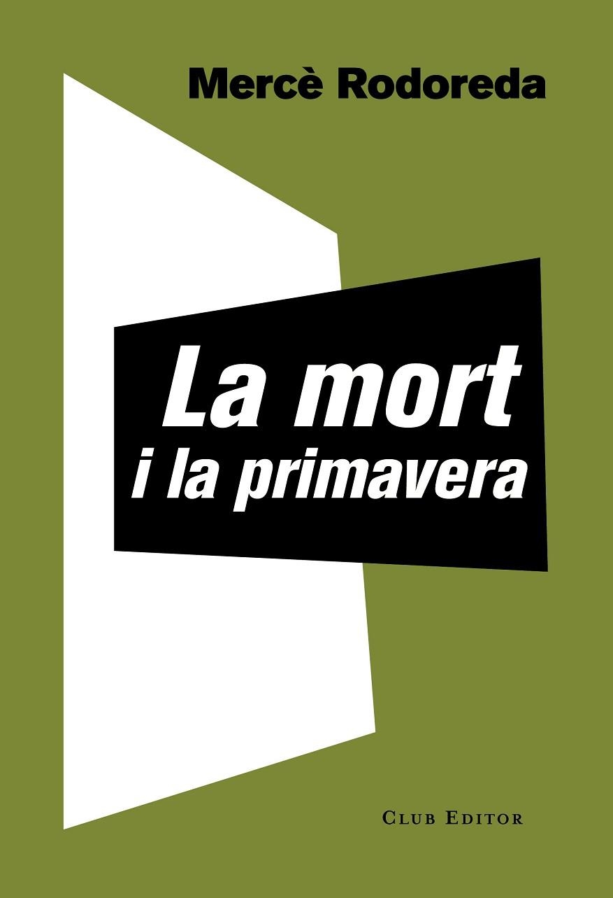 LA MORT I LA PRIMAVERA | 9788473292221 | RODOREDA, MERCÈ | Llibreria L'Odissea - Libreria Online de Vilafranca del Penedès - Comprar libros