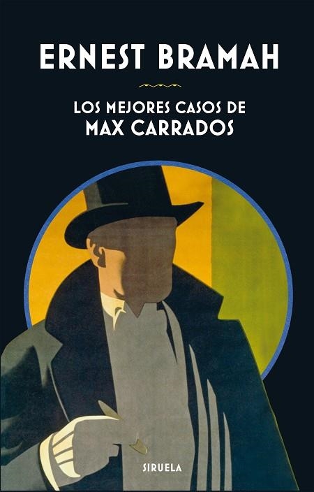 LOS MEJORES CASOS DE MAX CARRADOS | 9788417151188 | BRAMAH, ERNEST | Llibreria Online de Vilafranca del Penedès | Comprar llibres en català