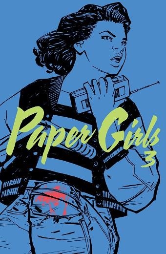 PAPER GIRLS 3 | 9788416767069 | K.VAUGHAN, BRIAN / CHIANG, CLIFF | Llibreria Online de Vilafranca del Penedès | Comprar llibres en català